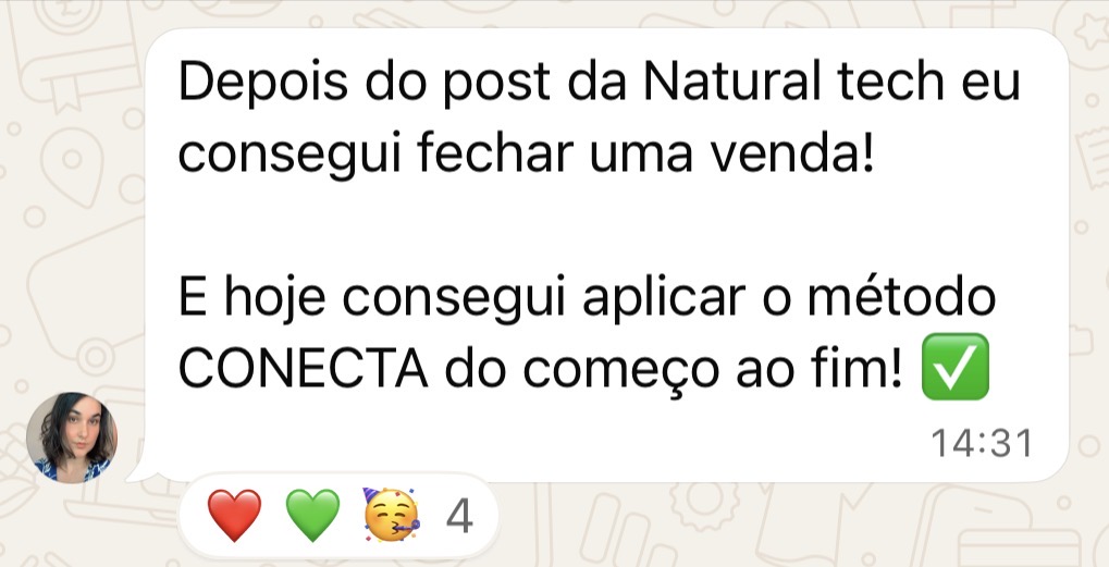 Depoimento: aplicou o Método CONECTA do começo ao fim e fechou uma venda