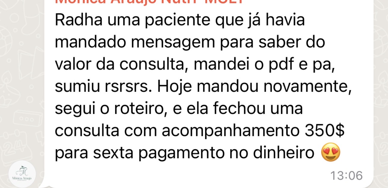 Depoimento: Mônica seguiu o roteiro e fechou consulta com acompanhamento