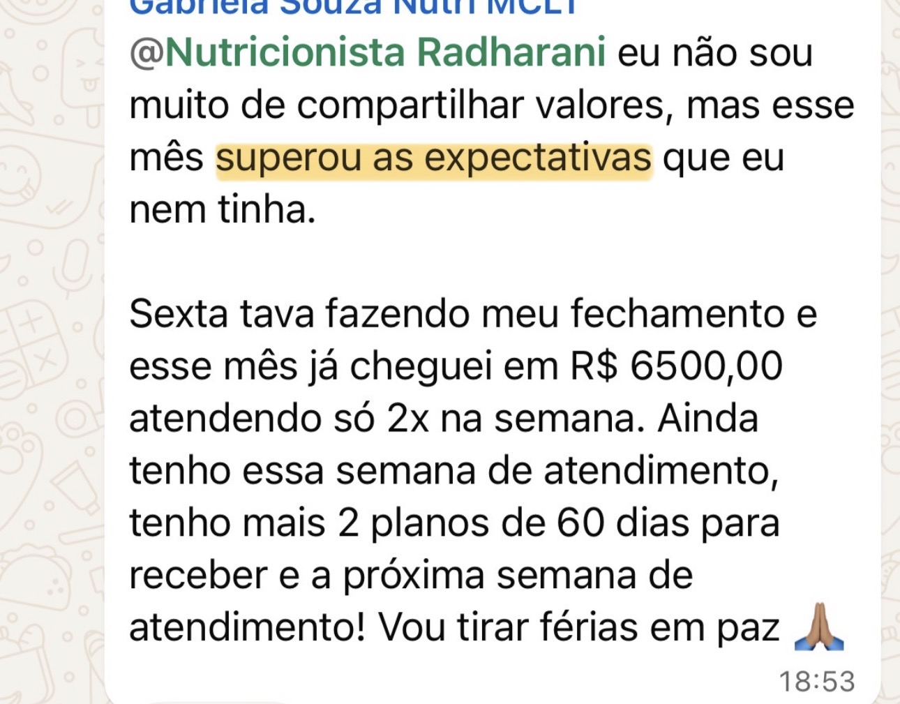 Depoimento: R$ 6.500 em um mês atendendo 2x por semana